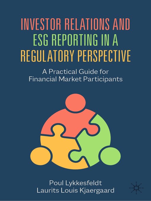 Title details for Investor Relations and ESG Reporting in a Regulatory Perspective by Poul Lykkesfeldt - Available